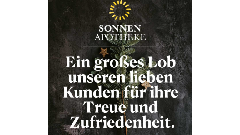 Text von SONNEN APOTHEKE, der den Kunden für ihre Treue und Zufriedenheit lobt, umrahmt von Tannenzweigen und Sternen.