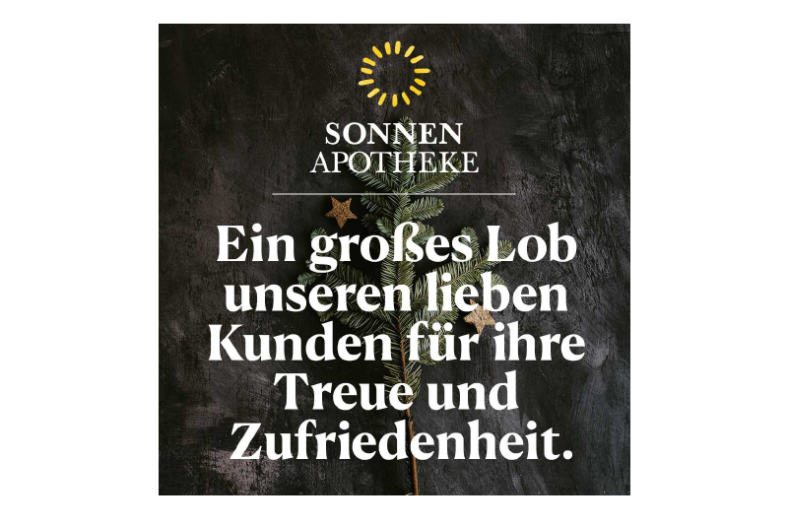 Text von SONNEN APOTHEKE, der den Kunden für ihre Treue und Zufriedenheit lobt, umrahmt von Tannenzweigen und Sternen.